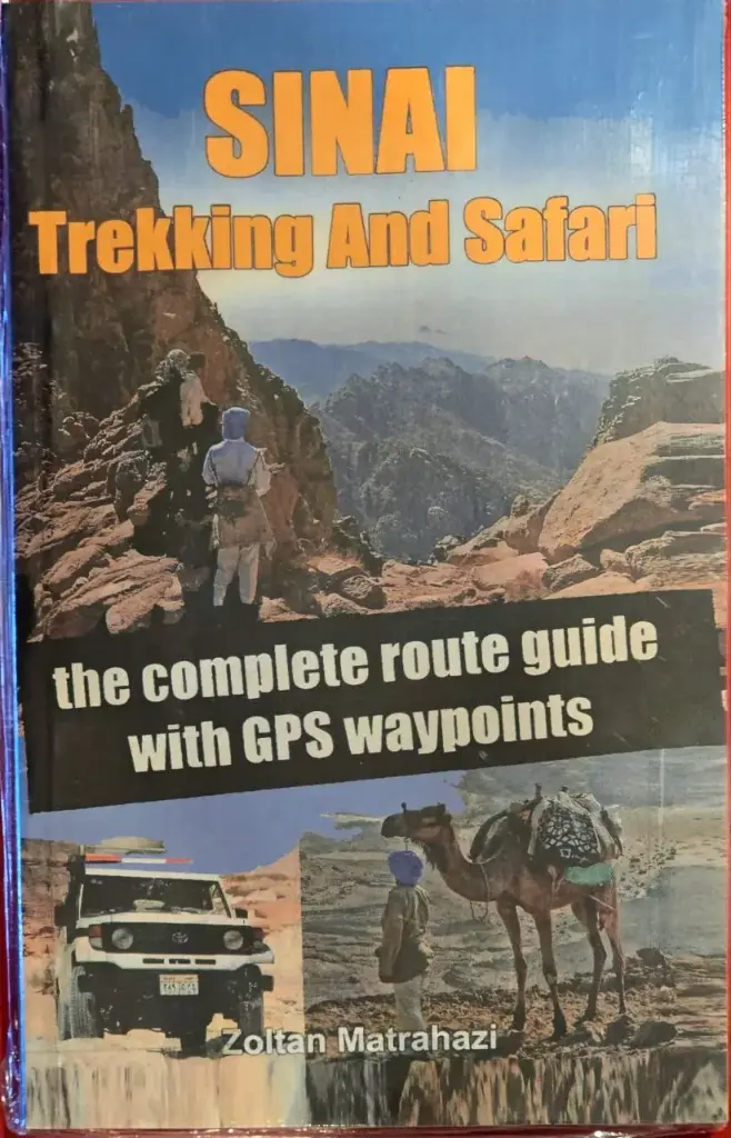 Sinai Trekking and Safari: the complete route guide with GPS way points 