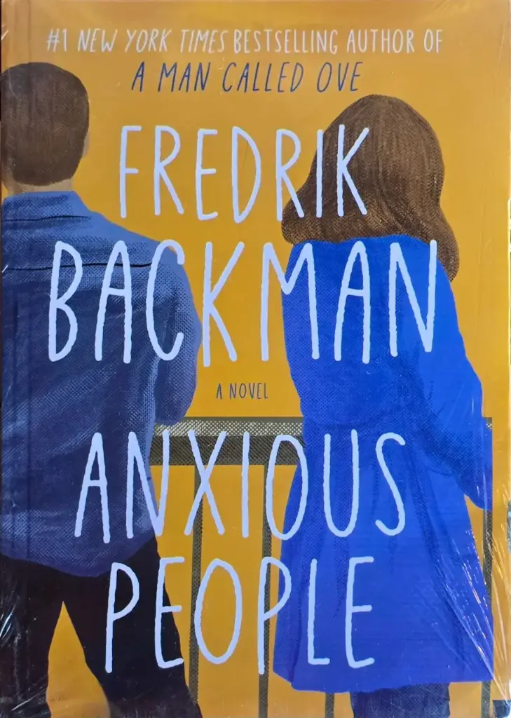 Anxious People by Fredrick Backman