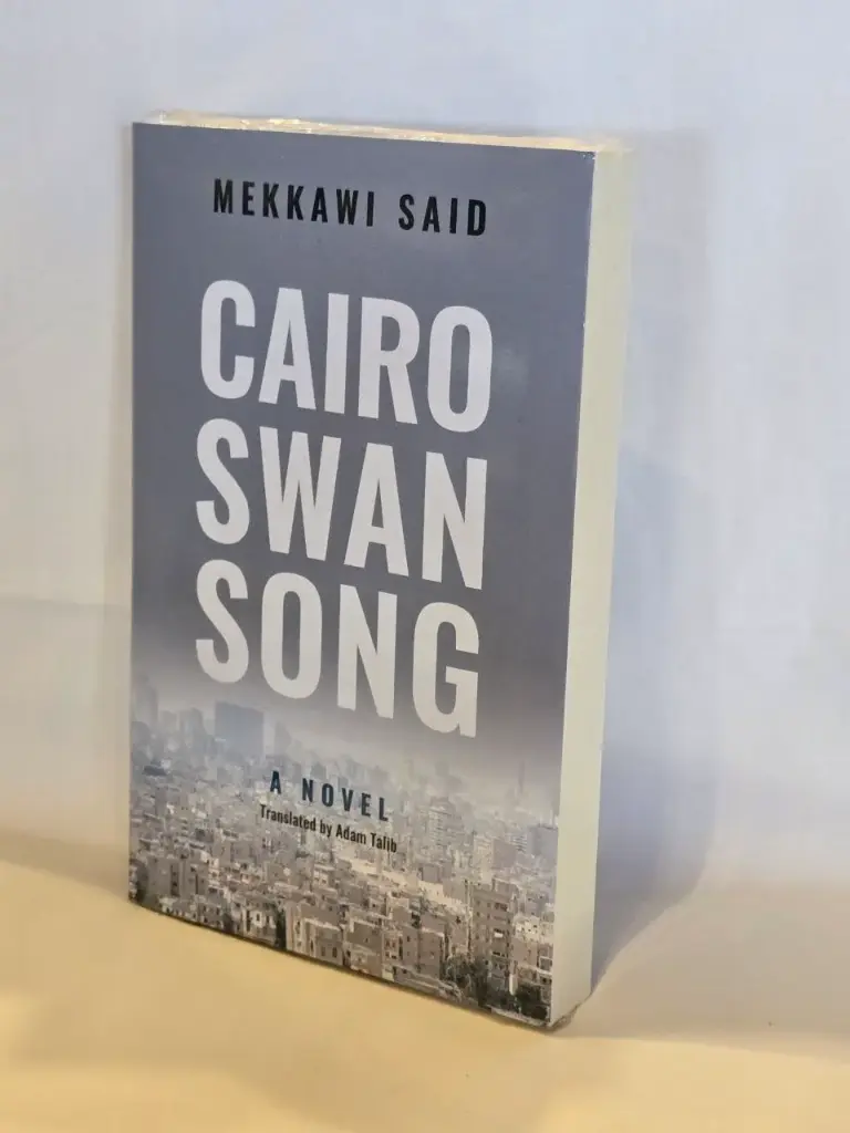 Cairo Swan Song by Mekawi Said 