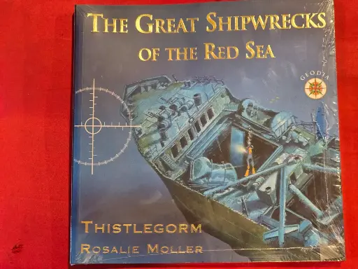 The Great Shipwrecks of the Red Sea